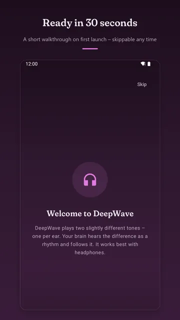 Welcome screen on first launch with a headphones symbol and a short explanation, a “Skip” button at the top.